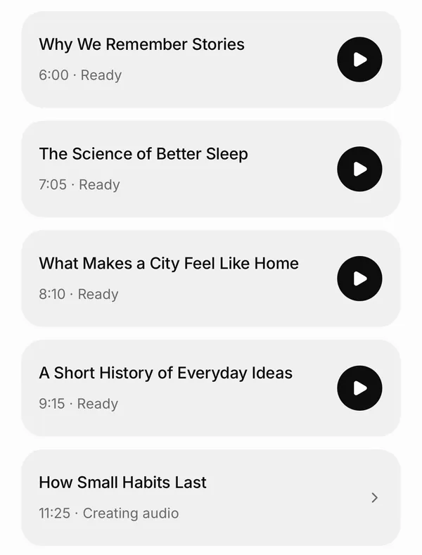 Castella library “Your podcasts”: four episodes marked Ready (Why We Remember Stories 6:00, The Science of Better Sleep 7:05, What Makes a City Feel Like Home 8:10, A Short History of Everyday Ideas 9:15) and How Small Habits Last, still “Creating audio”