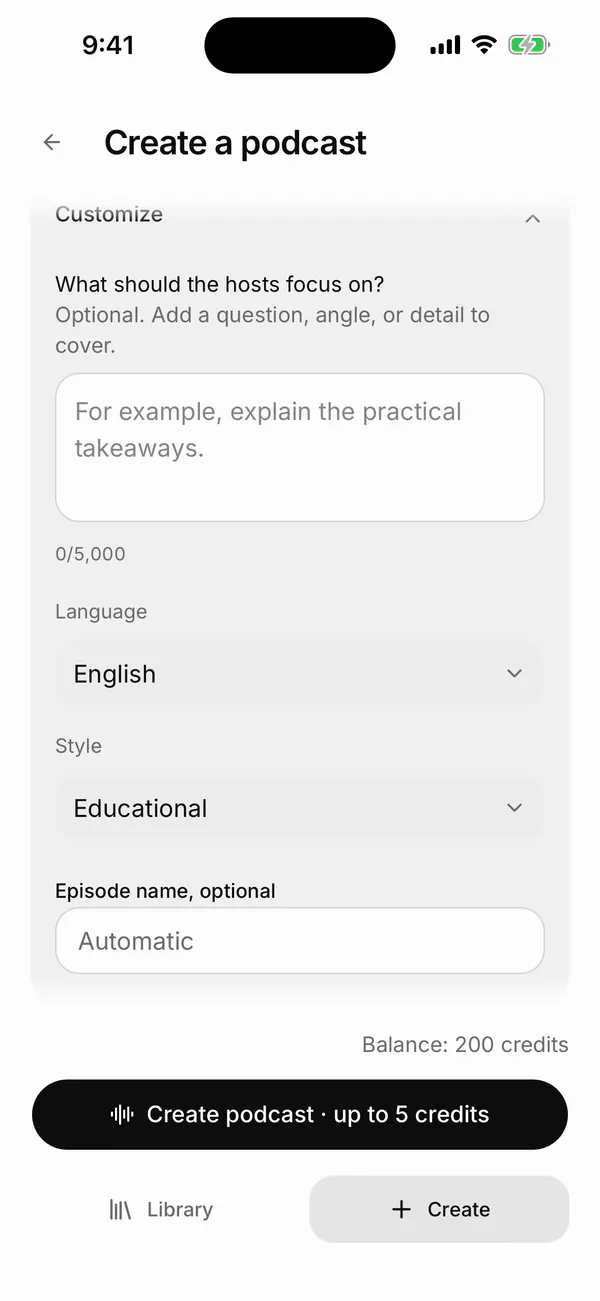 Castella Customize section in the iPhone Simulator with Language set to English, Style set to Educational and Episode name, optional on Automatic, above a test account footer showing Balance: 200 credits and the button Create podcast · up to 5 credits